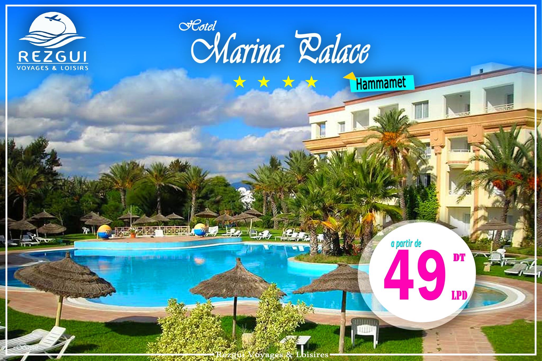 💖☀ #TOP_PROMO💎 💯 Hotel Marina Palace Yasmine Hammamet 4🌟🌟🌟🌟 avec Rezgui Voyages 💎❣😍