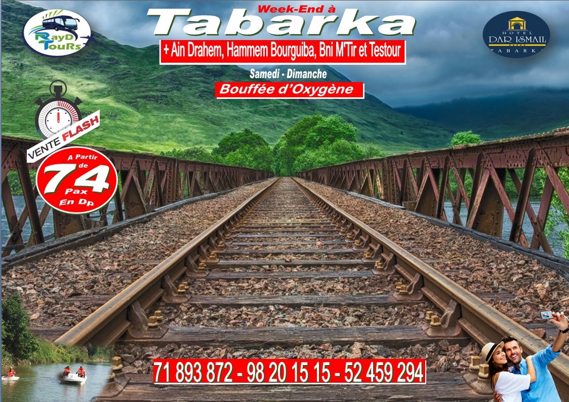 🇹🇳🛤Circuits A Tabarka & Ain 🛤 🇹🇳 🌲✪ Tunis, 🌲✪ Beja, 🌲✪ Tabarka, 🌲✪ Ain Drahem, 🌲✪ Beni M’Tir. 🌲✪ Hammem Bourguiba. 🌲✪ Testour