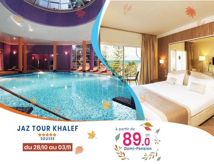 🎉🍂HOTEL JAZ TOUR KHALEF SOUSSE  5*